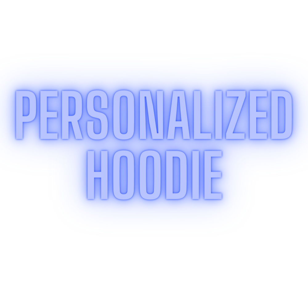 Personalized Hoodie or Crewneck